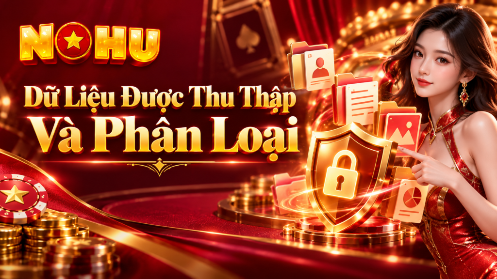 Dữ Liệu Được Thu Thập Và Phân Loại